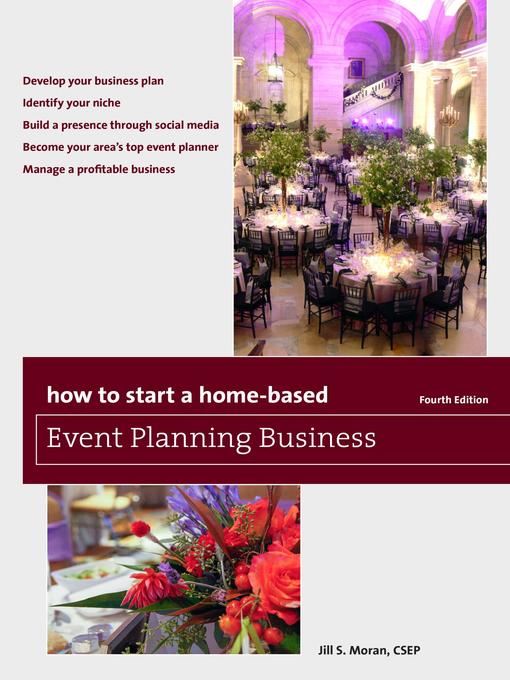 Title details for How to Start a Home-Based Event Planning Business by Jill S. Moran - Available